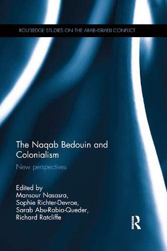 The Naqab Bedouin and Colonialism: New perspectives