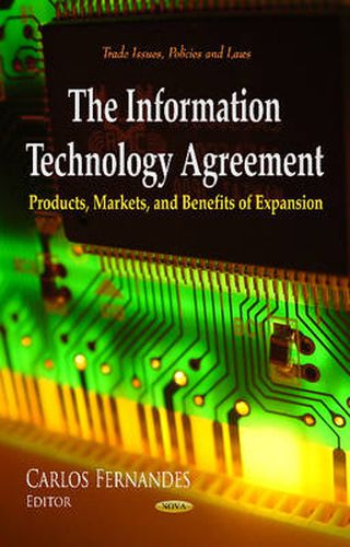 Information Technology Agreement: Products, Markets & Benefits of Expansion