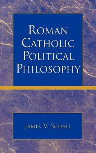 Roman Catholic Political Philosophy