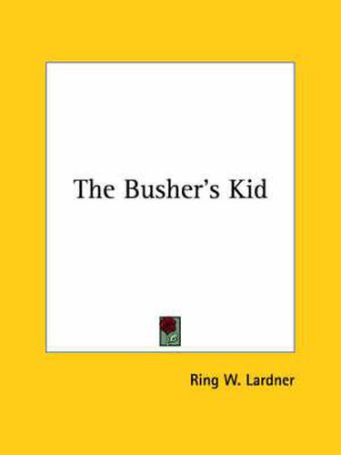 Cover image for The Busher's Kid