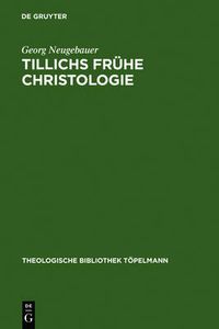 Cover image for Tillichs fruhe Christologie