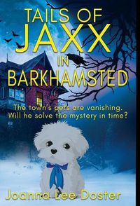 Cover image for Tails Of Jaxx In Barkhamsted