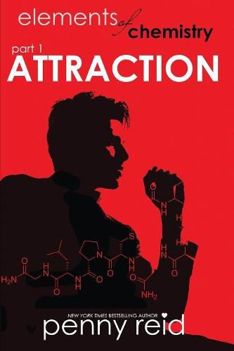 Attraction: Elements of Chemistry