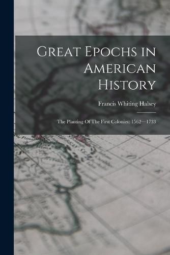 Cover image for Great Epochs in American History