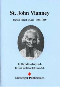 Cover image for Saint John Vianney: Parish Priest of Ars 1786-1859