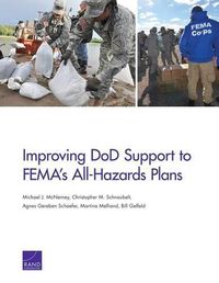 Cover image for Improving DOD Support to Fema's All-Hazards Plans