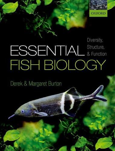 Cover image for Essential Fish Biology: Diversity, Structure, and Function