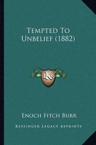 Tempted to Unbelief (1882)