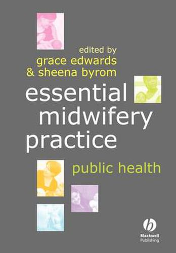 Cover image for Essential Midwifery Practice: Public Health