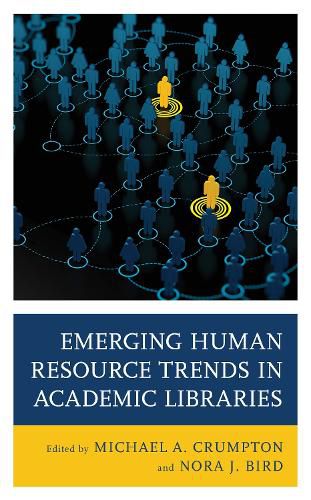 Cover image for Emerging Human Resource Trends in Academic Libraries