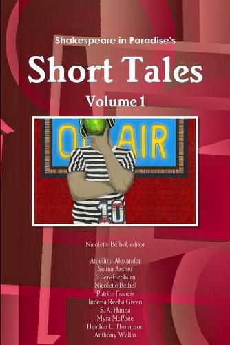 Cover image for Shakespeare in Paradise's Short Tales Vol. I