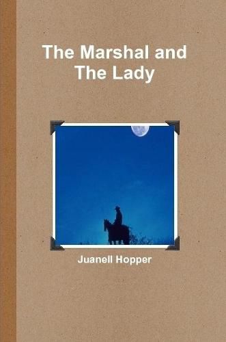 Cover image for The Marshal and The Lady