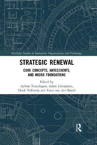 Cover image for Strategic Renewal: Core Concepts, Antecedents, and Micro Foundations