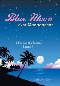 Cover image for Blue Moon over Madagascar