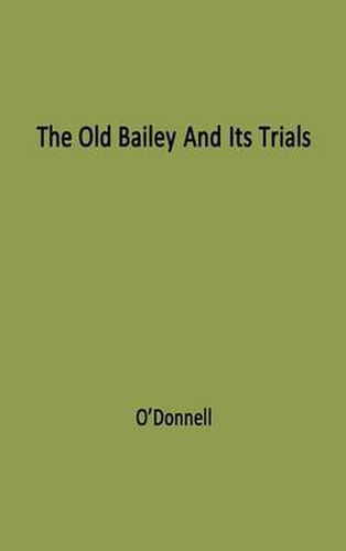 Cover image for The Old Bailey and its Trials