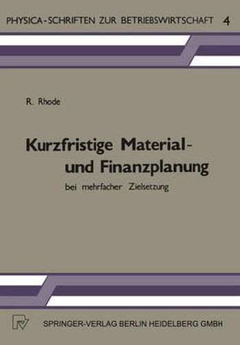 Cover image for Kurzfristige Material- Und Finanzplanung Bei Mehrfacher Zielsetzung