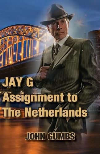 Cover image for Jay G - Assignment to The Netherlands