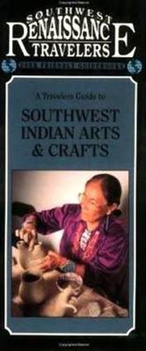 Cover image for Travelers Guide to Southwest Indian Arts & Crafts