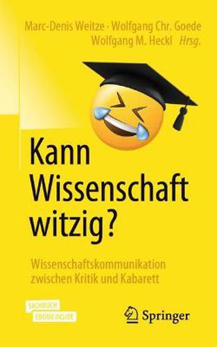 Cover image for Kann Wissenschaft witzig?: Wissenschaftskommunikation zwischen Kritik und Kabarett