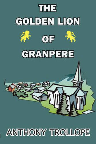 Cover image for The Golden Lion of Granpere