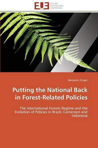 Cover image for Putting the National Back in Forest-Related Policies