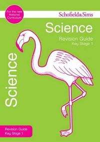 Cover image for Key Stage 1 Science Revision Guide