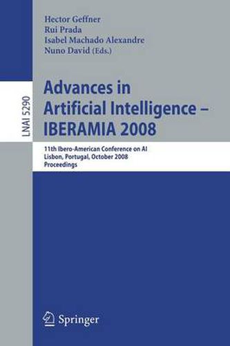 Cover image for Advances in Artificial Intelligence - IBERAMIA 2008: 11th Ibero-American Conference on AI, Lisbon, Portugal, October 14-17, 2008. Proceedings