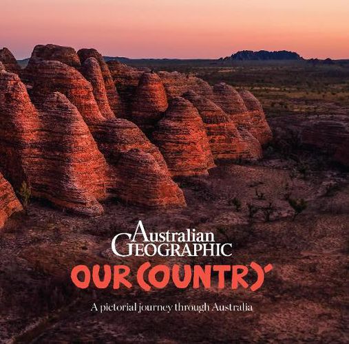 Our Country: A Pictorial Journey Through Australia