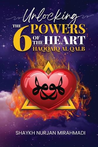 Cover image for Unlocking the 6 Powers of the Heart - Haqqaiq al Qalb