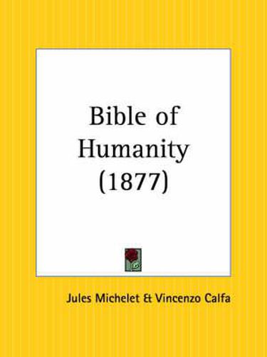 Cover image for Bible of Humanity (1877)