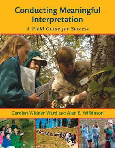 Cover image for Conducting Meaningful Interpretation: A Field Guide for Success