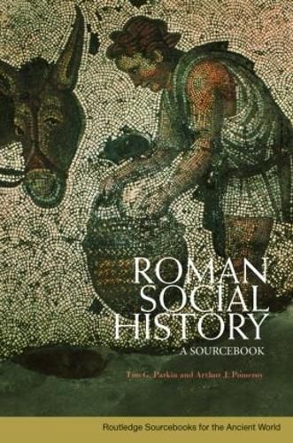 Cover image for Roman Social History: A Sourcebook