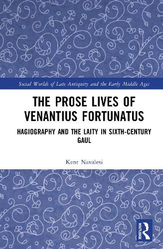 Cover image for The Prose Lives of Venantius Fortunatus