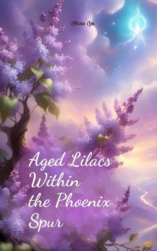 Cover image for Aged Lilacs Within the Phoenix Spur