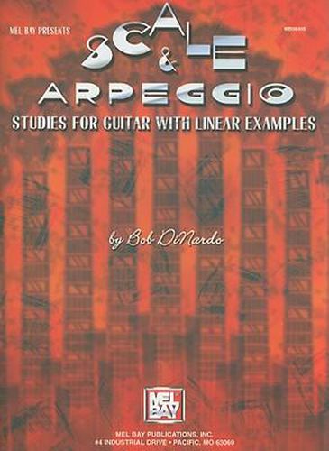 Cover image for Scale and Arpeggio Studies For Guitar: With Linear Examples