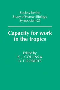 Cover image for Capacity for Work in the Tropics