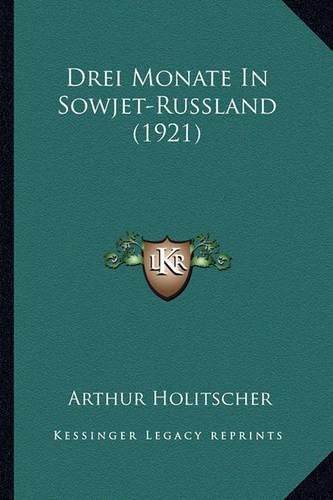 Drei Monate in Sowjet-Russland (1921)