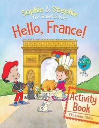 Cover image for Hello, France! Activity Book