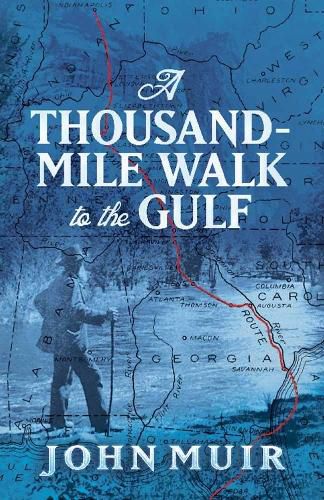 Cover image for A Thousand-Mile Walk to the Gulf