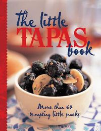 Cover image for The Little Tapas Book