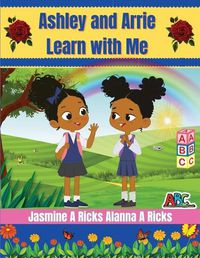 Cover image for Ashley and Arrie Learn With Me