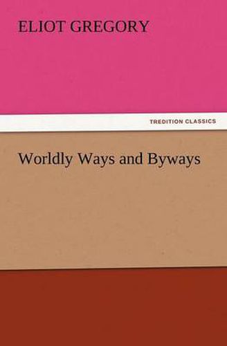 Cover image for Worldly Ways and Byways