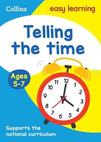 Cover image for Telling the Time Ages 5-7: Ideal for Home Learning