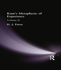 Cover image for Kant's Metaphysic of Experience: Volume II