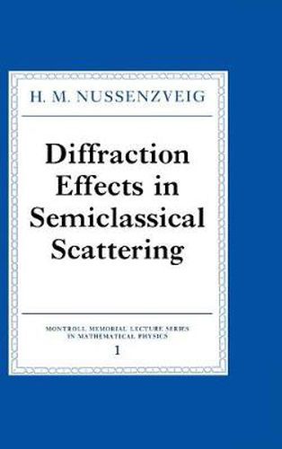 Cover image for Diffraction Effects in Semiclassical Scattering