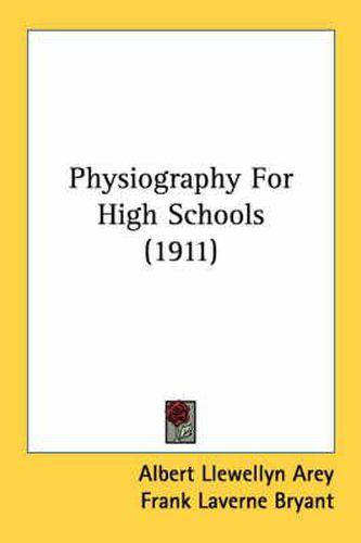 Physiography for High Schools (1911)