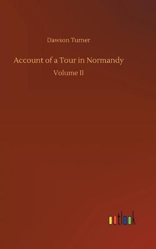 Account of a Tour in Normandy