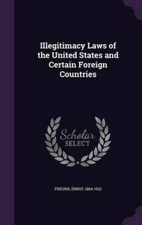 Cover image for Illegitimacy Laws of the United States and Certain Foreign Countries