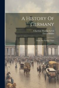 Cover image for A History Of Germany