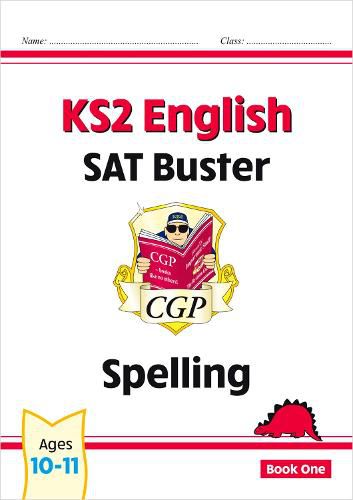 Cover image for KS2 English SAT Buster: Spelling - Book 1 (for the 2023 tests)